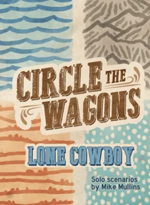 Circle the Wagons: Lone Cowboy box cover