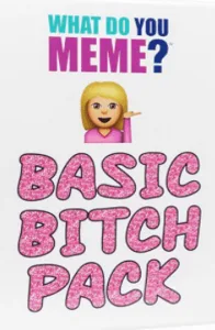 What Do You Meme?: Basic Bitch Pack box cover