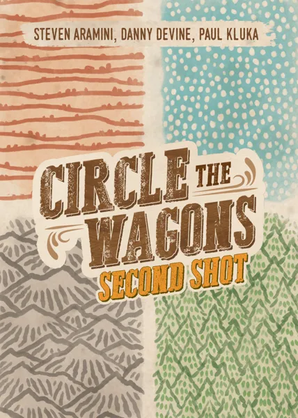 Circle the Wagons: Second Shot