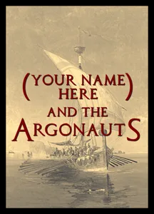 (Your Name Here) and the Argonauts box cover