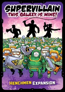 Supervillain: This Galaxy Is Mine! – Henchmen Expansion box cover