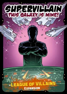 Supervillain: This Galaxy Is Mine! – League of Villains Expansion box cover