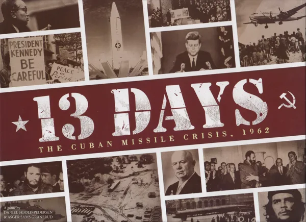 13 Days: The Cuban Missile Crisis, 1962