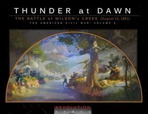 Thunder At Dawn: The Battle of Wilson's Creek (August 10, 1861) box cover