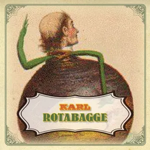 Mr. Cabbagehead's Garden: Karl Rotabagge box cover