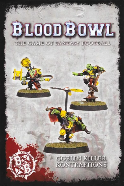 Blood Bowl (2016 edition): Goblin Killer Kontraptions