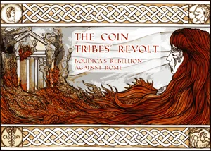 The Coin Tribes' Revolt: Boudica's Rebellion Against Rome box cover