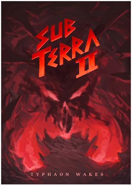 Sub Terra II: Typhaon Wakes