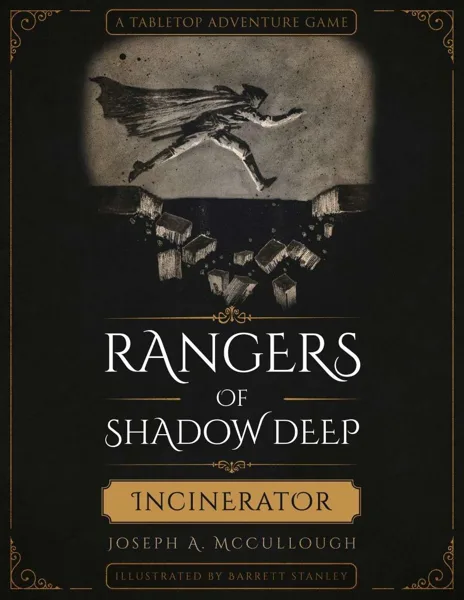 Rangers of Shadow Deep: Incinerator