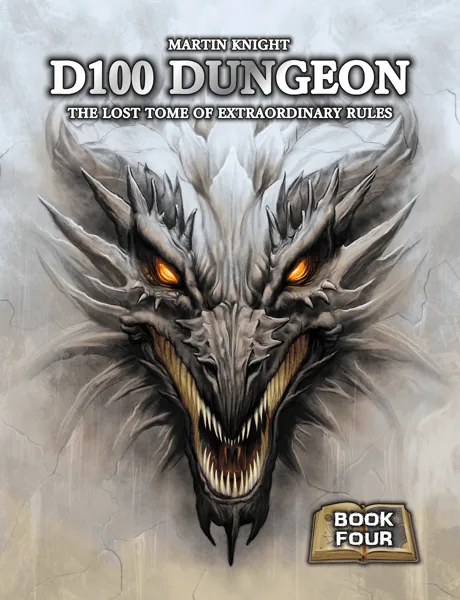 D100 Dungeon: The Lost Tome of Extraordinary Rules