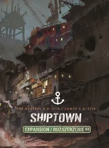 The Hunters A.D. 2114: Shiptown box cover
