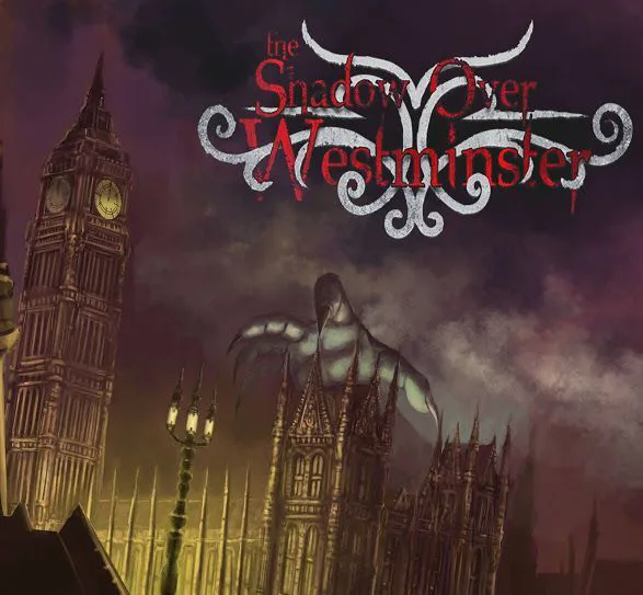 The Shadow Over Westminster