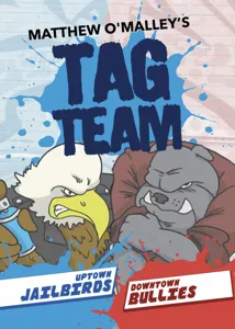 Tag Team: Uptown Jailbirds vs. Downtown Bullies box cover