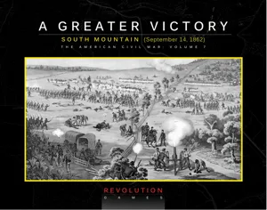 A Greater Victory: South Mountain, September 14, 1862 box cover