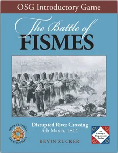 The Battle of Fismes: Disrupted River Crossing box cover