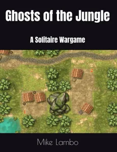 Ghosts of the Jungle: A Solitaire Wargame box cover
