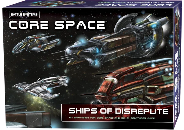 Core Space: First Born – Ships of Disrepute