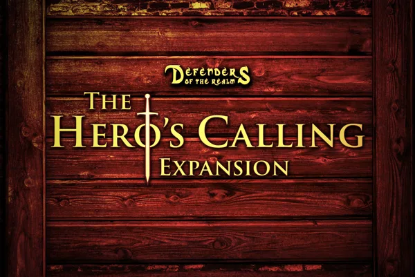 Defenders of the Realm: The Hero's Calling