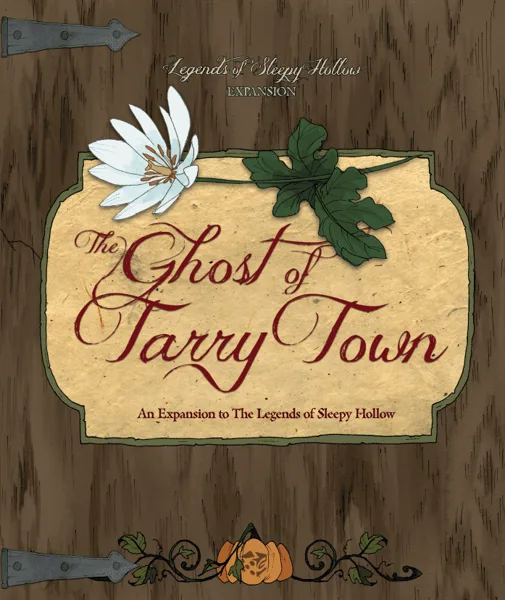 Legends of Sleepy Hollow: The Ghost of Tarry Town