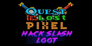 Quest for the Lost Pixel: Hack Slash Loot box cover