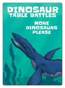 Dinosaur Table Battles: More Dinosaurs, Please box cover