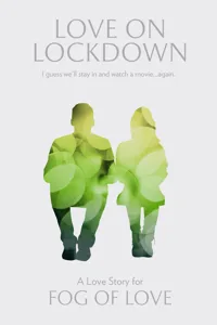 Fog of Love: Love on Lockdown box cover