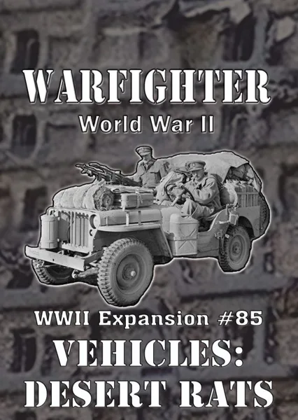 Warfighter: WWII Expansion #85 – Vehicles: Desert Rats
