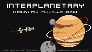 Interplanetary: A Giant Hop for Squeakind