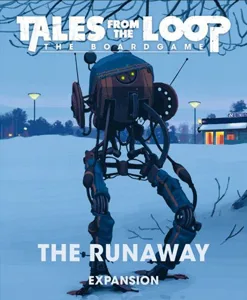 Tales from the Loop: The Board Game – The Runaway box cover