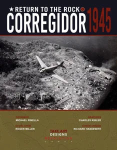 Return to the Rock: Corregidor, 1945 box cover