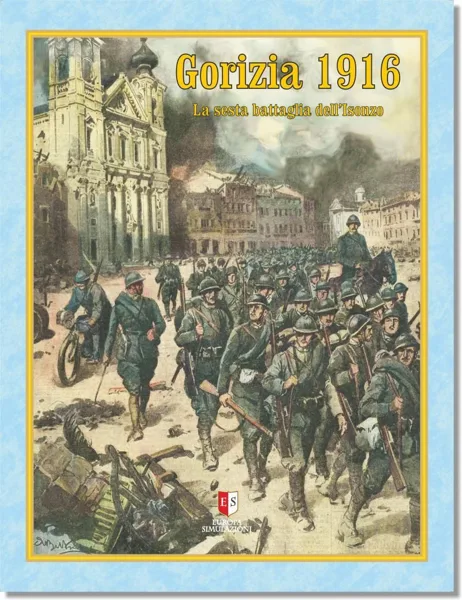 Gorizia 1916: La sesta battaglia dell'Isonzo