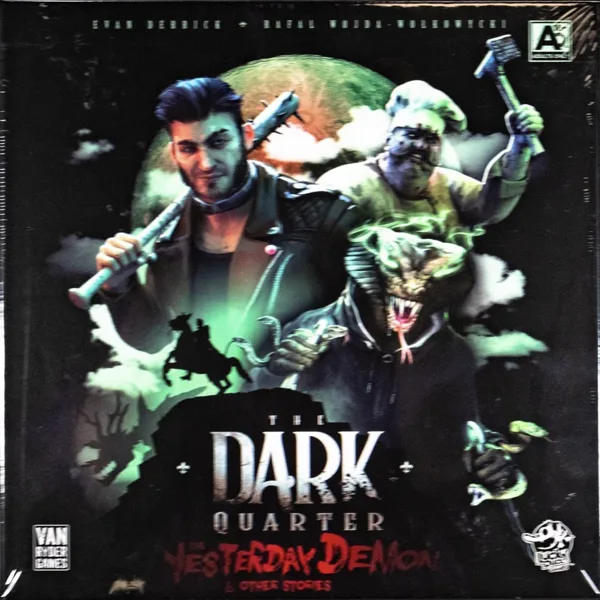 The Dark Quarter: The Yesterday Demon & Other Stories