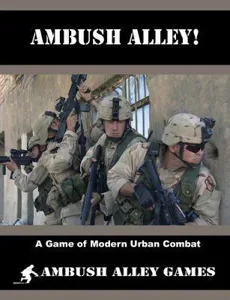 Ambush Alley! A Game of Modern Urban Combat box cover