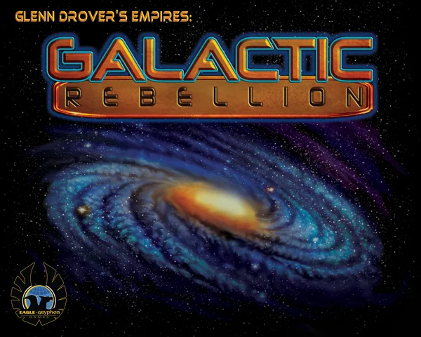 Glenn Drover's Empires: Galactic Rebellion