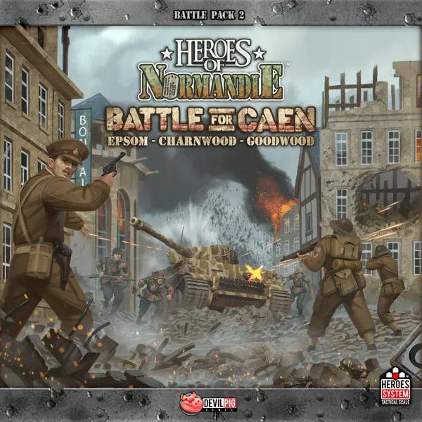Heroes of Normandie: Big Red One Edition – Battle for Caen: Operation Epsom, Charnwood & Goodwood