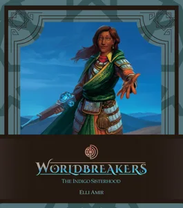 Worldbreakers: The Indigo Sisterhood box cover