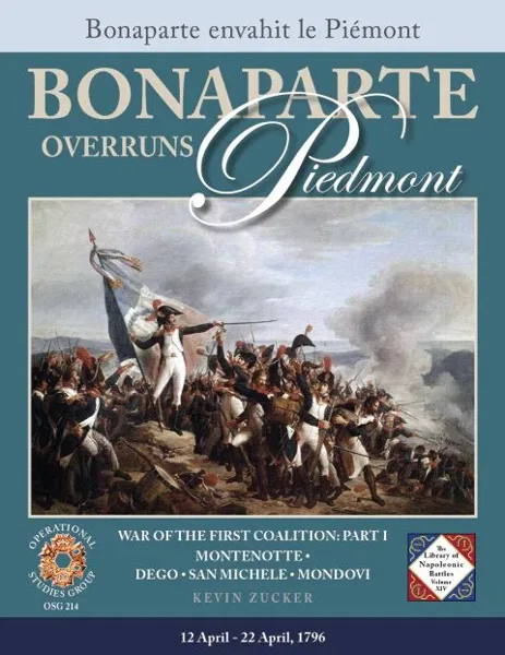 Bonaparte Overruns Piedmont: War of the First Coalition – Part I