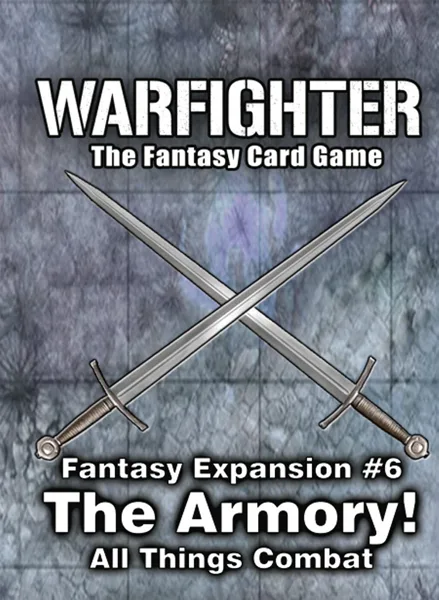 Warfighter: Fantasy Expansion #6 – The Armory