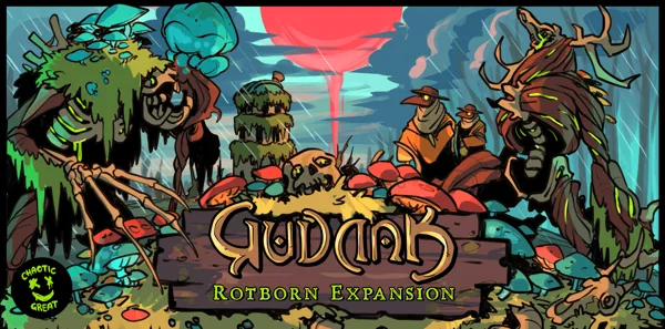 Gudnak: Rotborn Expansion