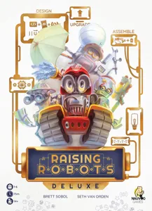 Raising Robots: Deluxe