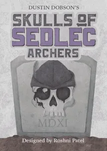 Skulls of Sedlec: Archers