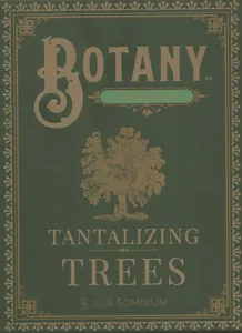 Botany: Tantalizing Trees box cover