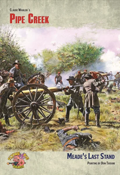 A Most Fearful Sacrifice: Pipe Creek – Meade's Last Stand