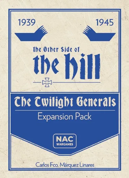 The Other Side of the Hill: Twilight Generals Expansion