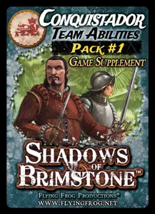 Shadows of Brimstone: Adventures – Conquistador Team Abilities Supplement #1 box cover