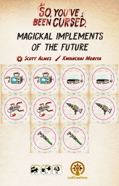 So, You've Been Cursed.: Magickal Implements of the Future