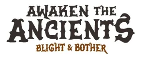 Awaken the Ancients: Blight and Bother box cover