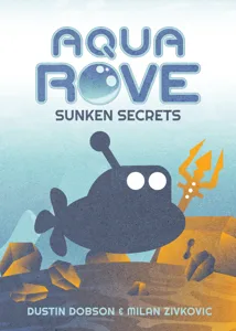Aqua ROVE: Sunken Secrets box cover