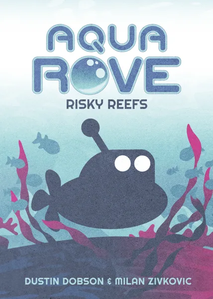 Aqua ROVE: Risky Reefs