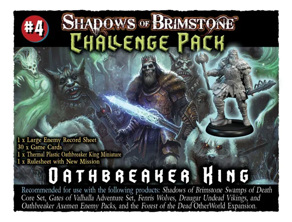 Shadows of Brimstone: Challenge Pack #4 – The Oathbreaker King